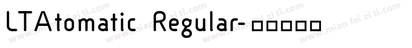 LTAtomatic Regular字体转换